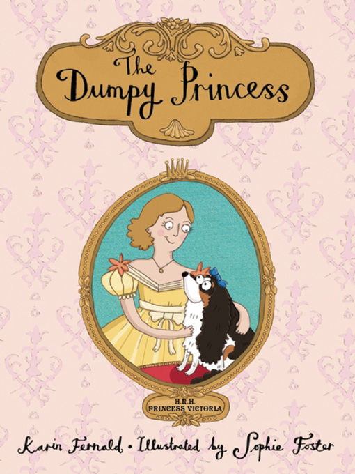 Title details for The Dumpy Princess by Karin Fernald - Available
